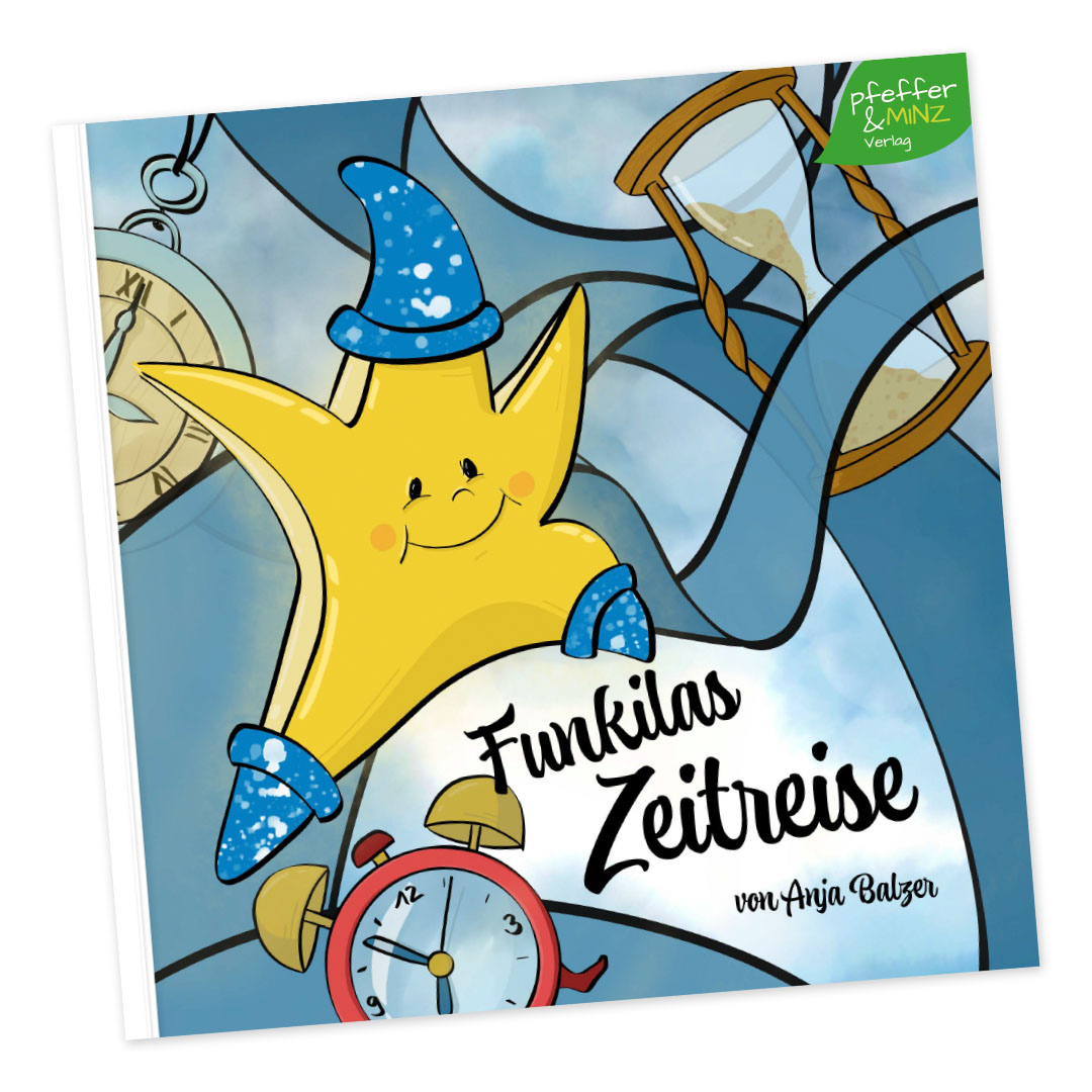 pfeffer&MINZ-Verlag Cover des Kinderbuchs Funkilas Zeitreise